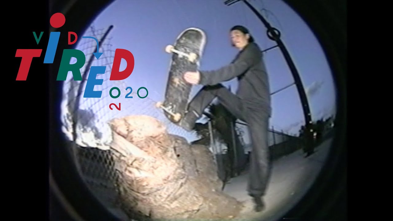 Tired 2020 Video