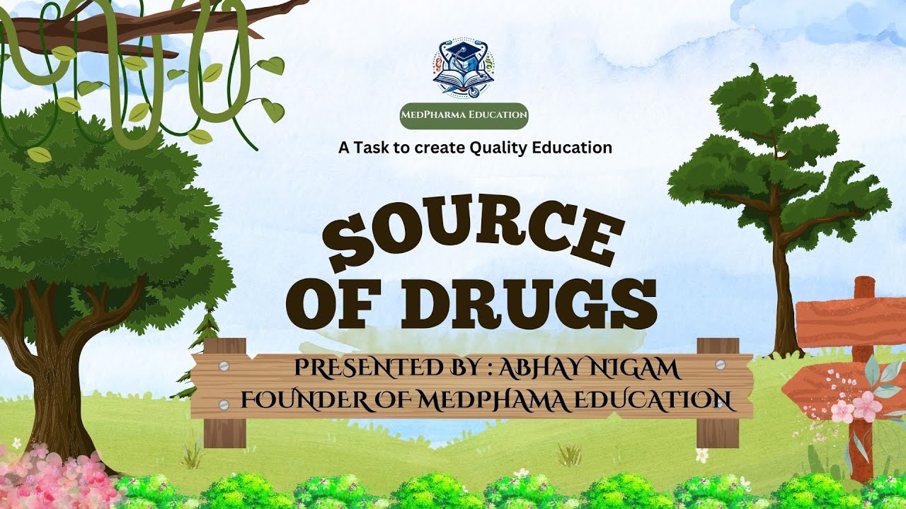Sources of Drugs | Plant, Animal, Microbial, Mineral, Synthetic & Recombinant DNA Sources Explained