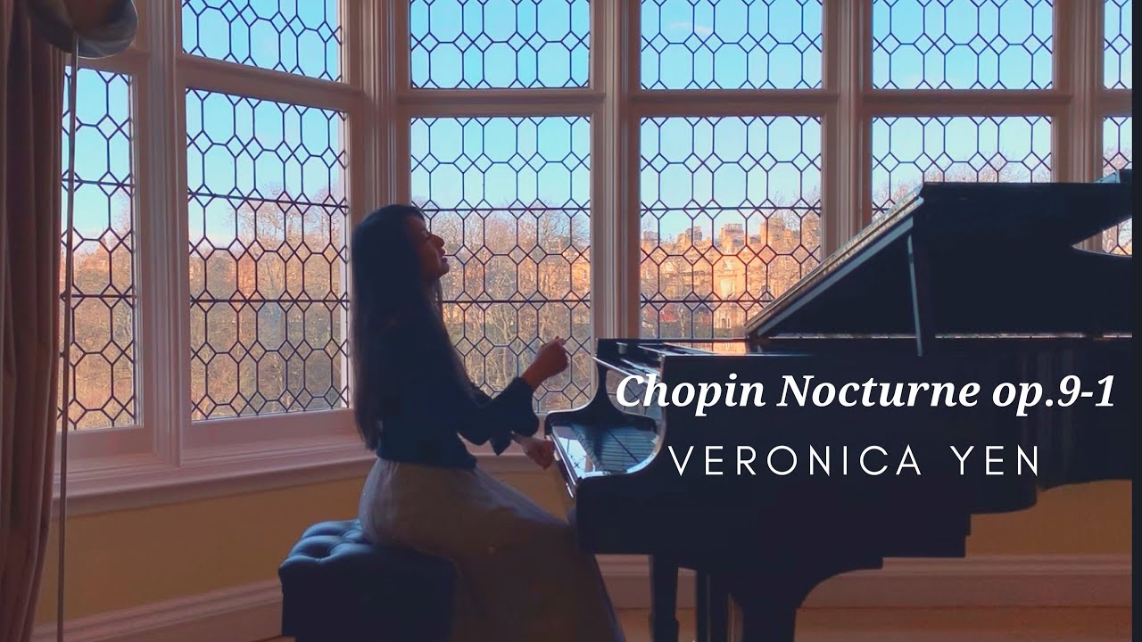 《Chopin Nocturne in Bb min or op.9-1/蕭邦夜曲Bb小調》Veronica Yen/維若妮卡