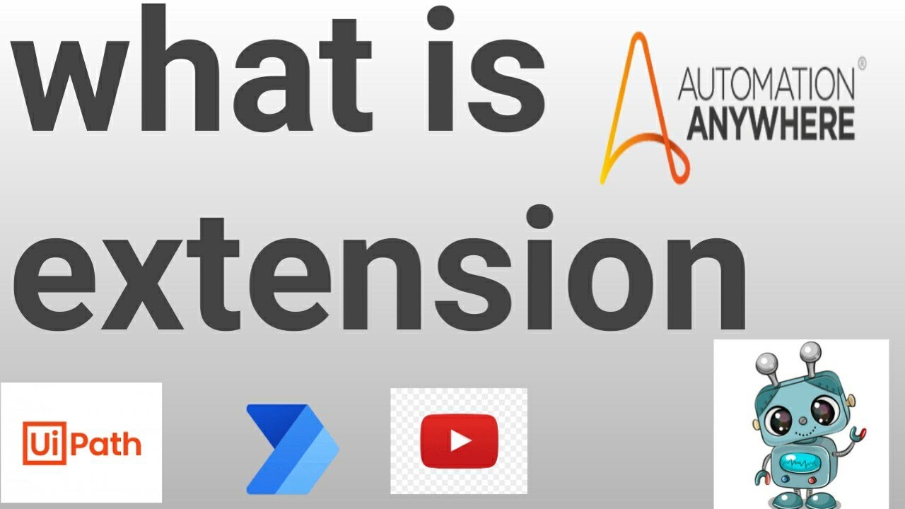 | What is Extension| |Automation Anywhere A360 Interview Questions| |Importance of Extensions| |