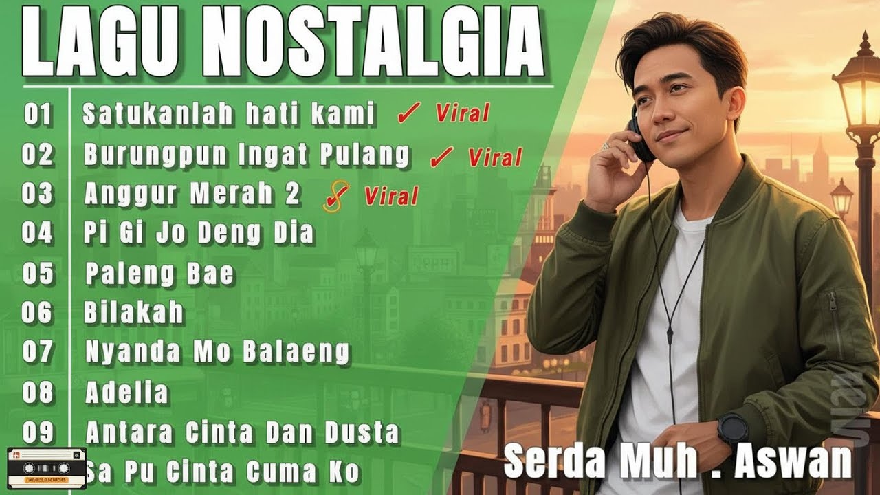🔰KUMPULAN LAGU NOSTALGIA PALING DICARI || (SatukanlahHatiKami - BurungpunIngatPulang) TREN MASA K