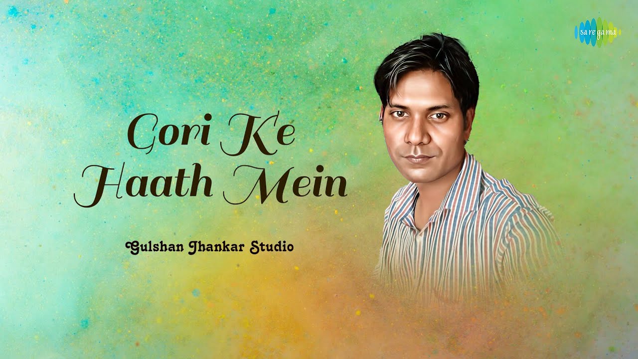 Gori Ke Haath Mein | Gulshan Jhankar Studio | Hindi Cover Song | Saregama Open Stage