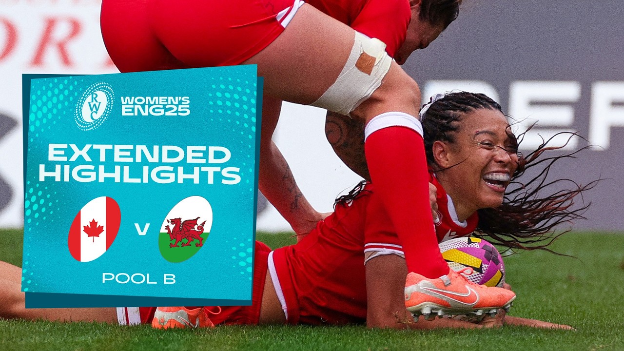 Canada hit Wales for SIX 😮 | Canada v Wales | Rugby World Cup 2025 | Extended Highlights