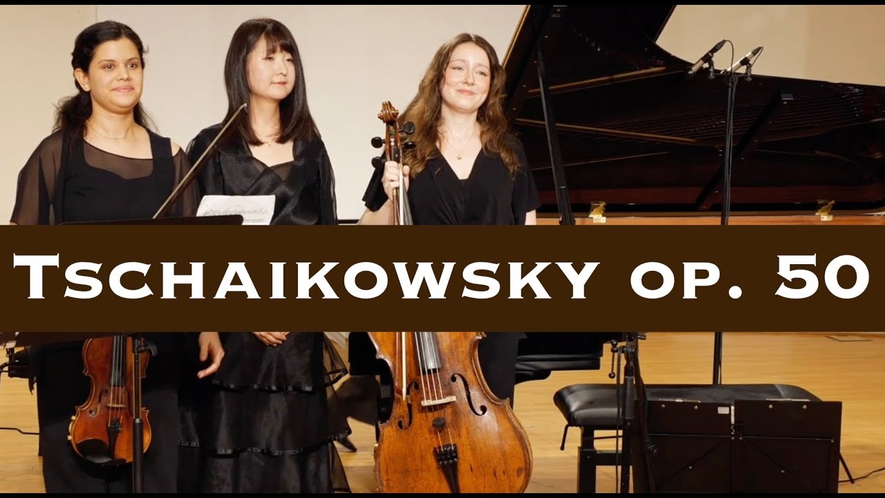 Peter Tschaikowsky | Klaviertrio op.  50 | »A la memoire d'un grand artiste«