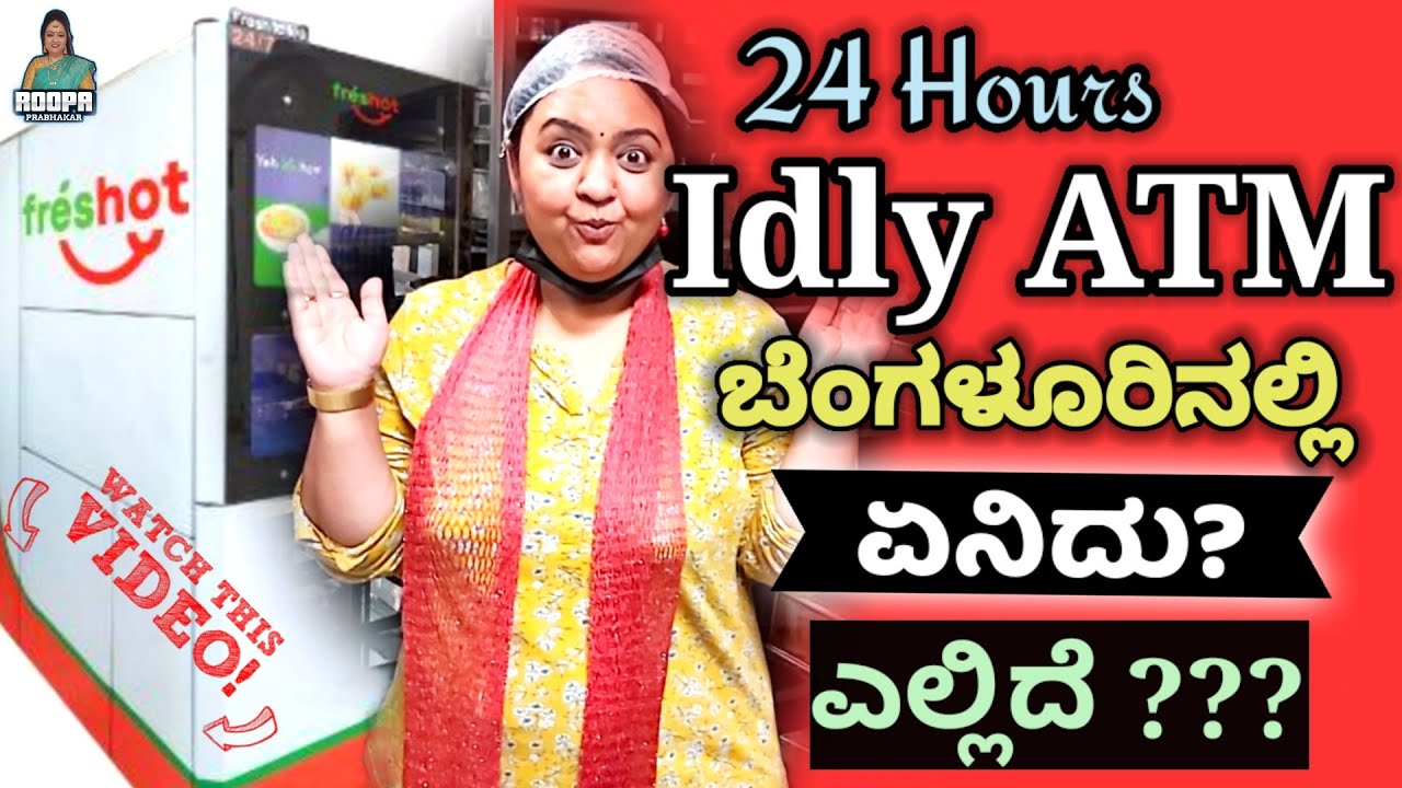 WORLD'S FIRST IDLI ROBOT AT BENGALURU | Automatic Idli vending Machine | Freshot Robotics | Foodbots