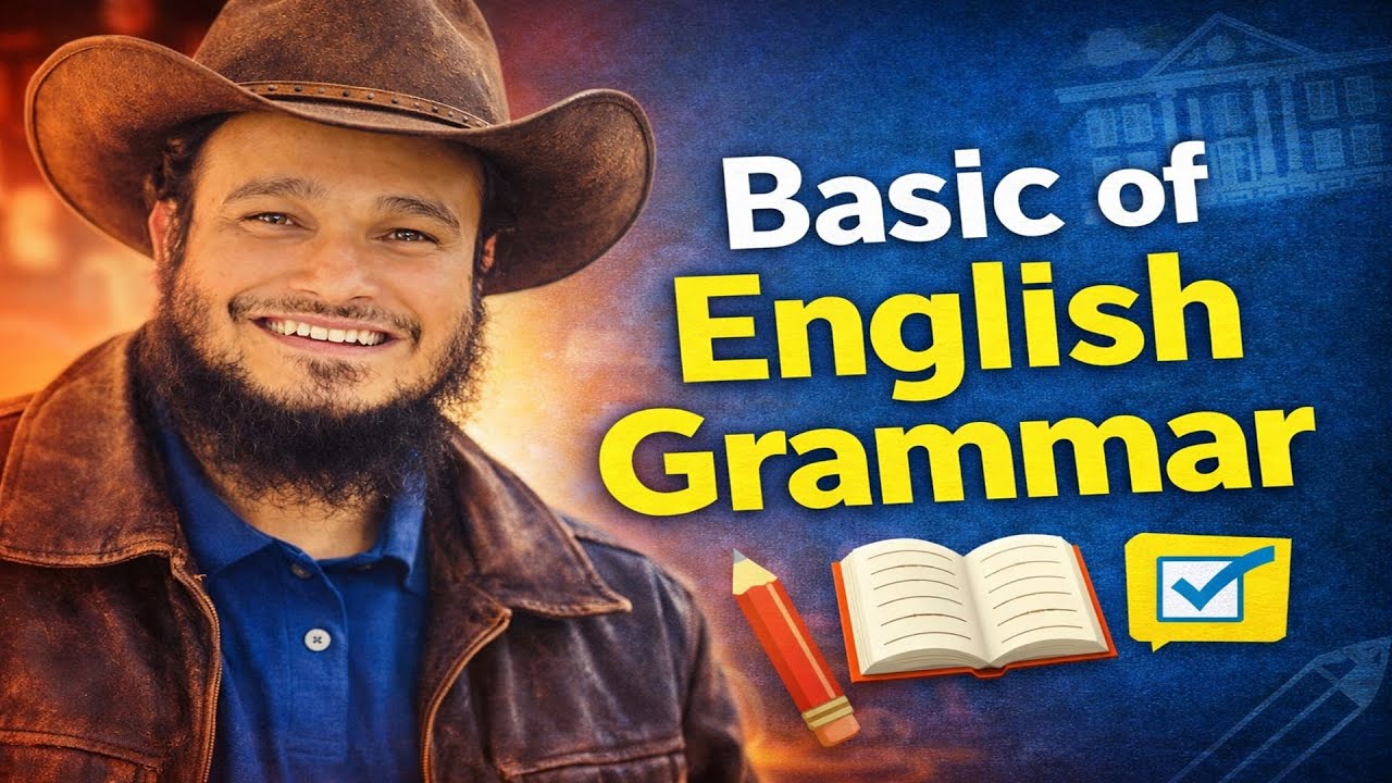 Basic of English Grammar || ইংরেজি গ্রামারের ভিত্তি 🔥