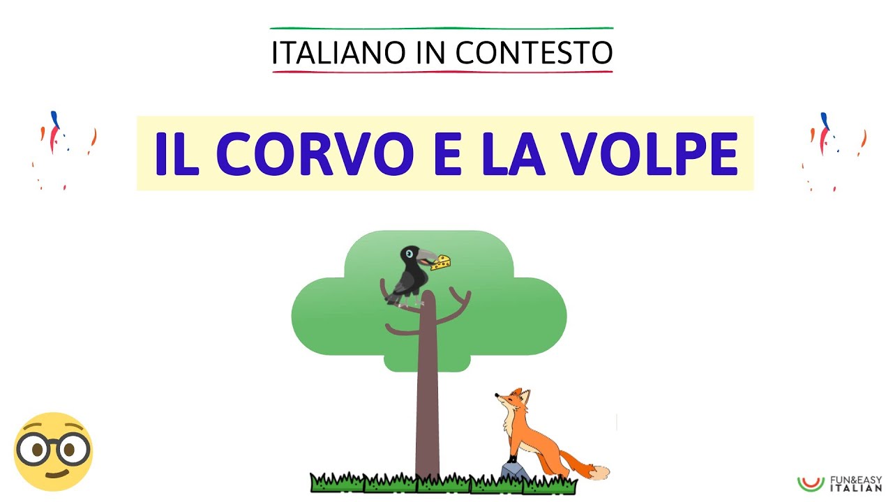 Italiano in contesto #17: IL CORVO E LA VOLPE (learn Italian with stories)
