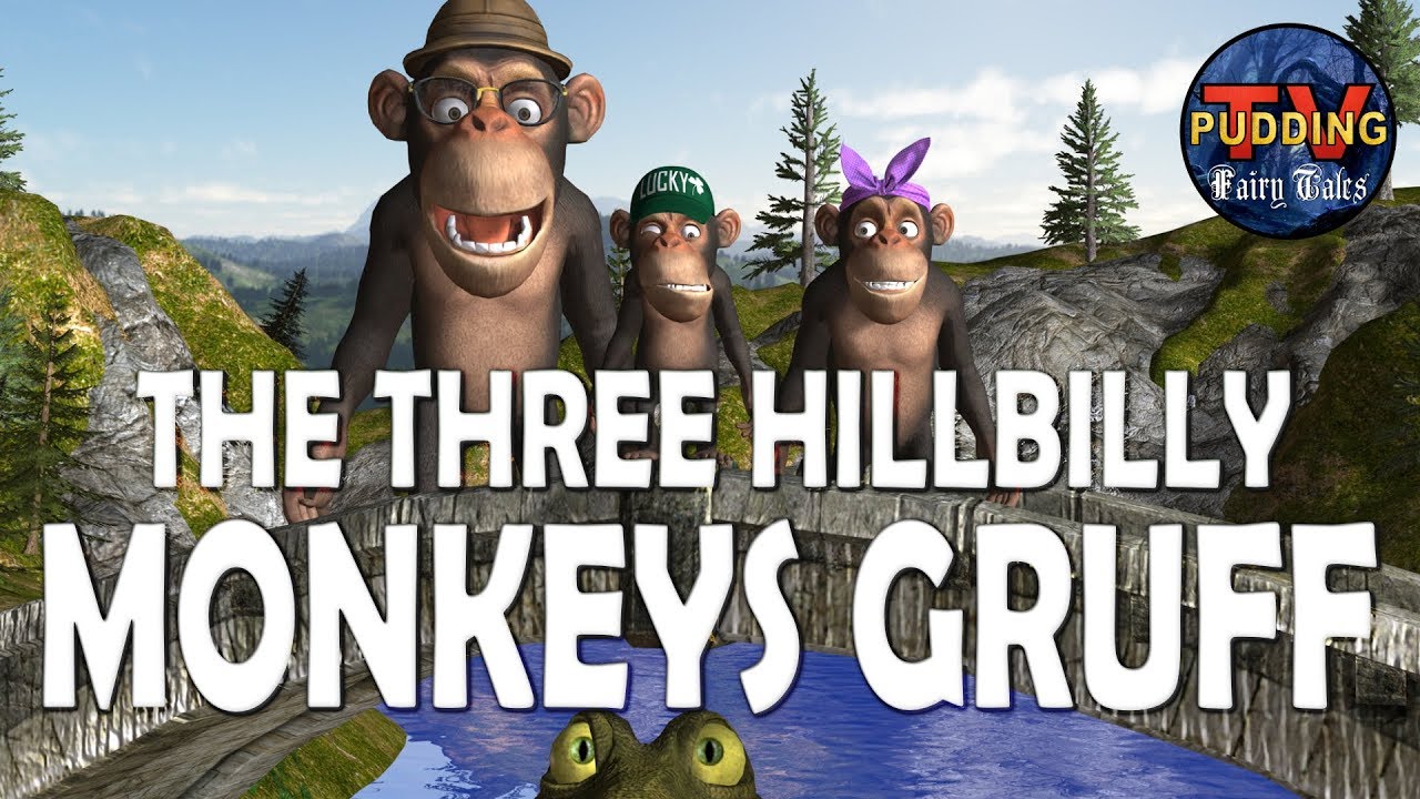 The Three Hillbilly Monkeys Gruff - Animated Fairy Tales