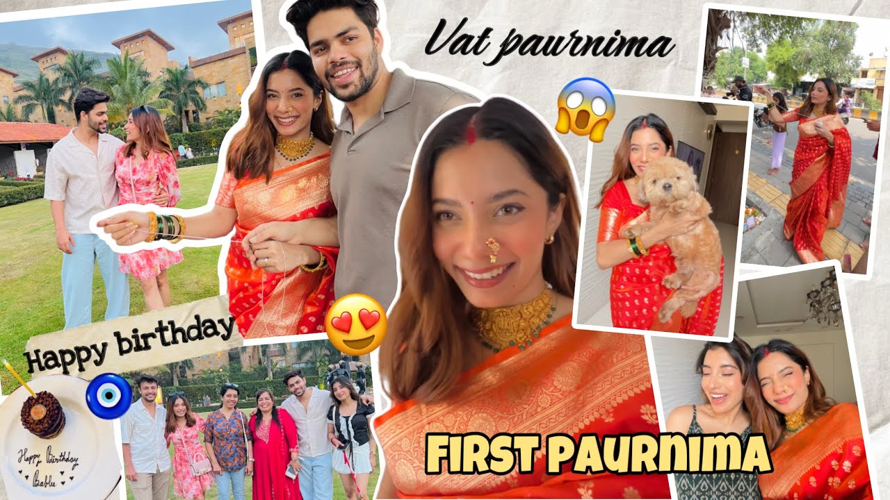 His Birthday ! Our first Vat Paurnima ! 🧿❤️