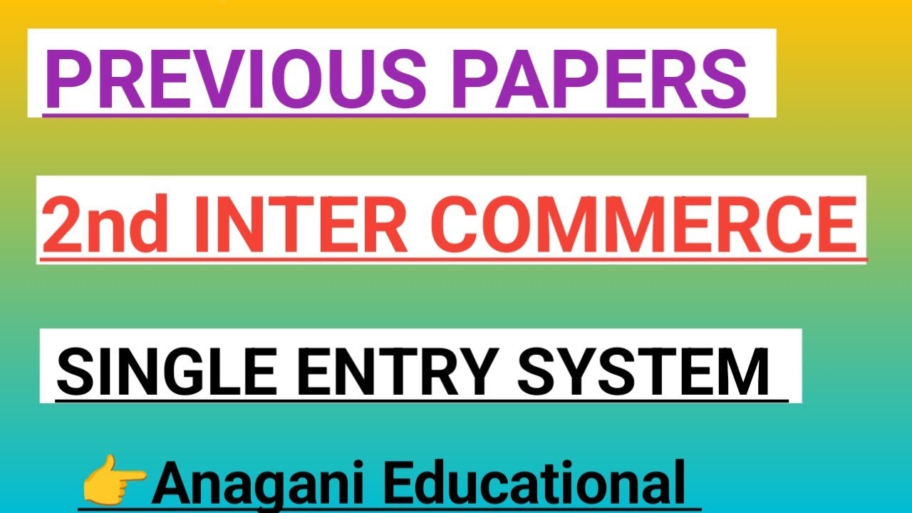 Single entry system |Previous papers   AP 2nd inter commerce 