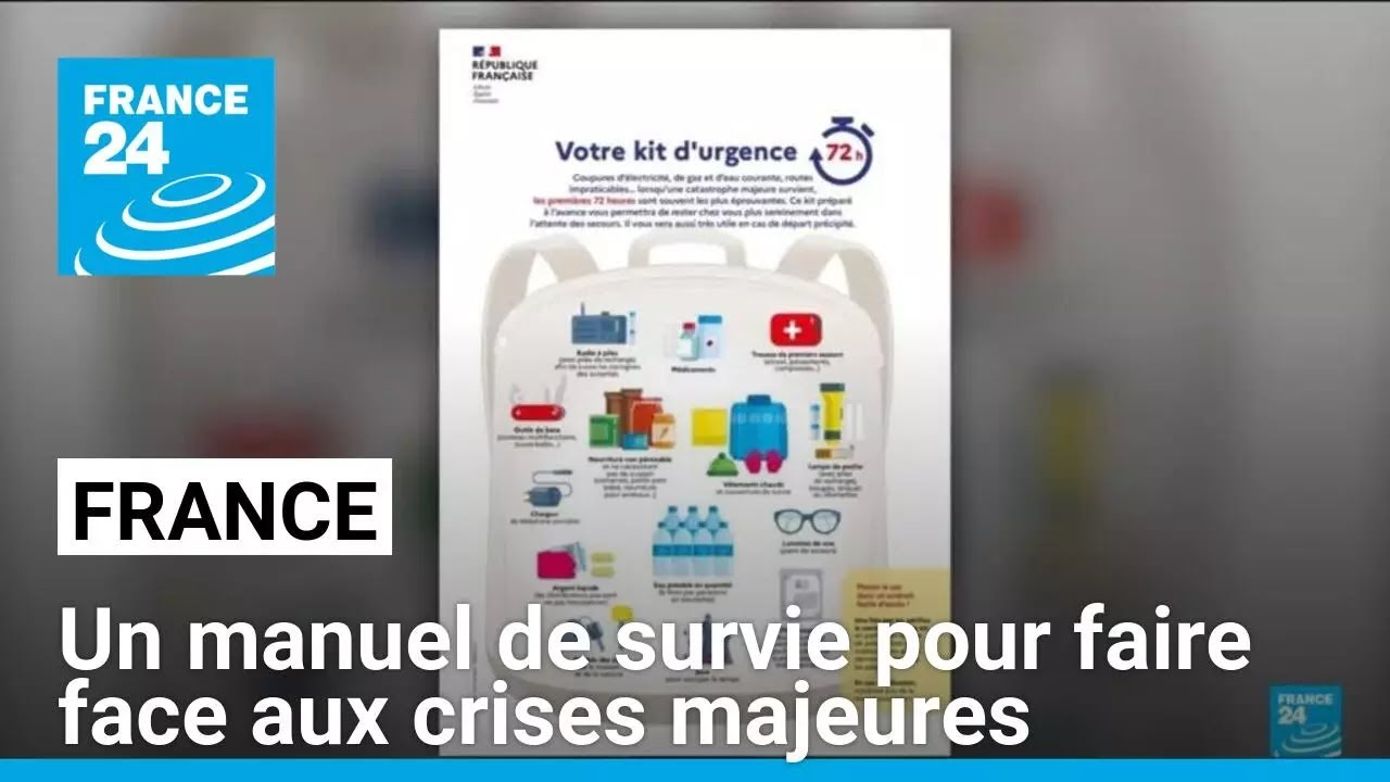 France : un manuel de survie distribu&eacute; d'ici cet &eacute;t&eacute; pour faire face aux crises majeures
