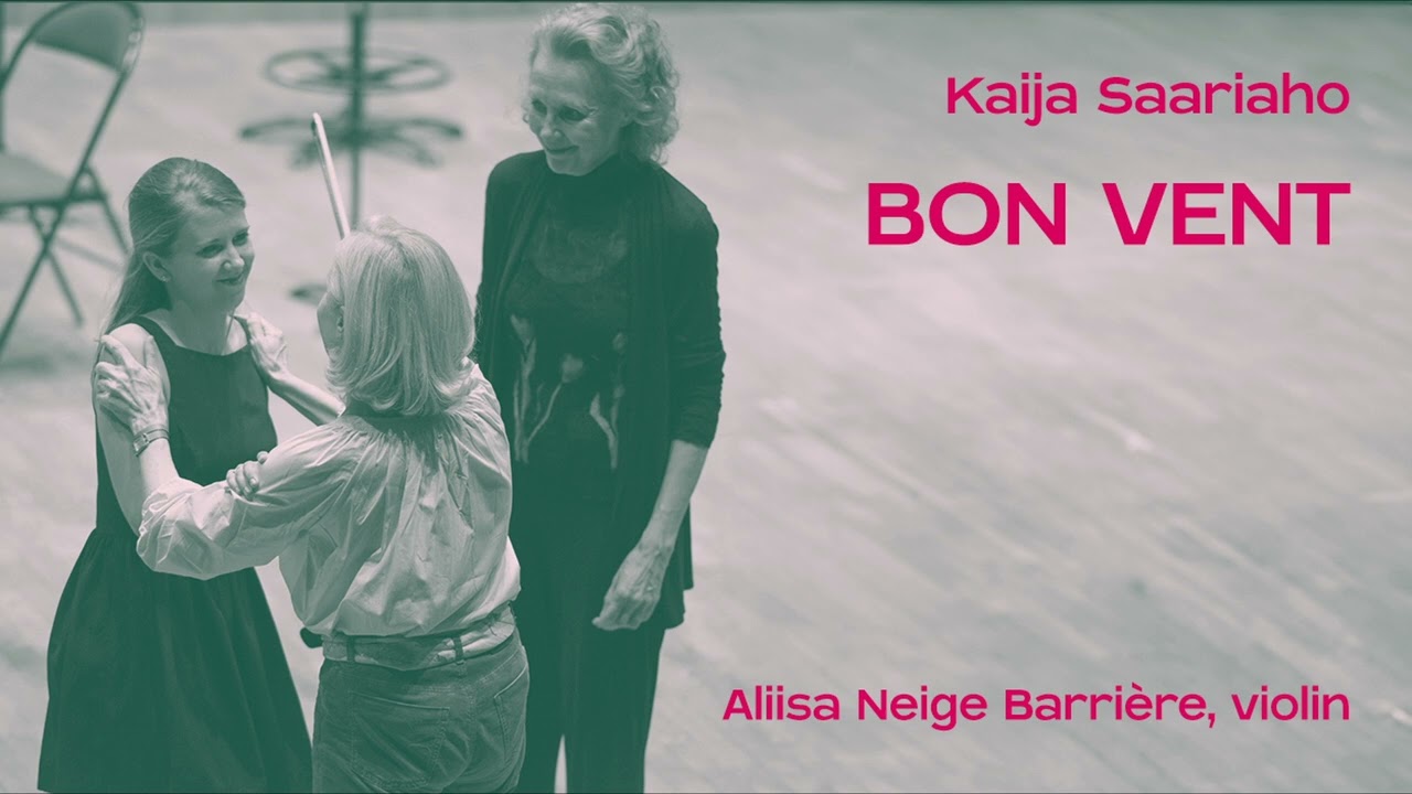 Kaija Saariaho: Bon vent