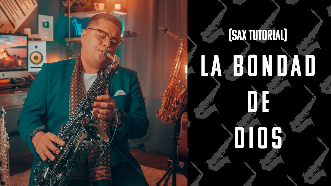 La Bondad de Dios | NOTA POR NOTA | SAX ALTO [Tutorial]