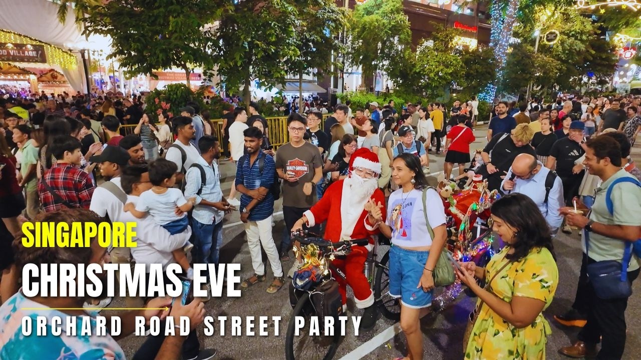Singapore Christmas Eve Street Party at Orchard Road 2025 | Singapore Christmas 2025