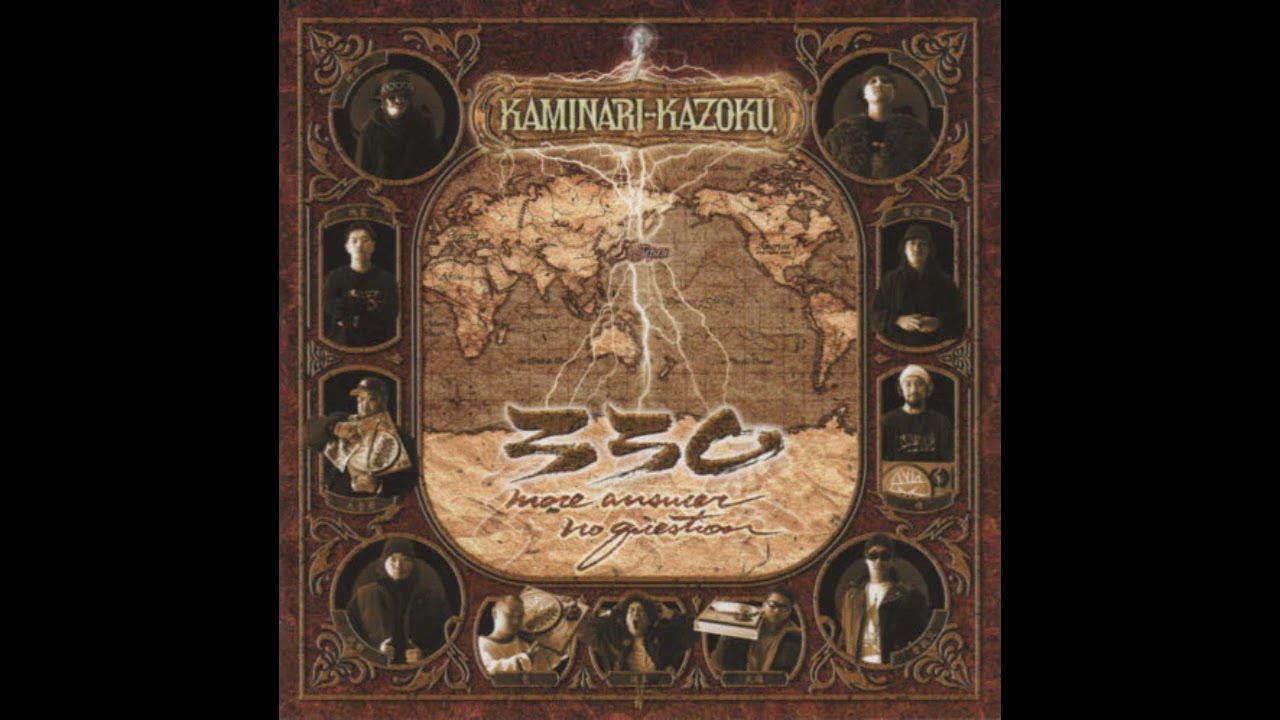 Kaminari Kazoku (雷家族) - 330 More Answer No Question (2004) (2000's Japanese Hip Hop) [Full Album]