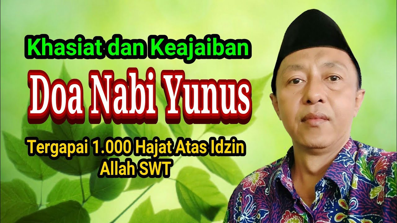 Doa Nabi Yunus Dan Khasiatnya