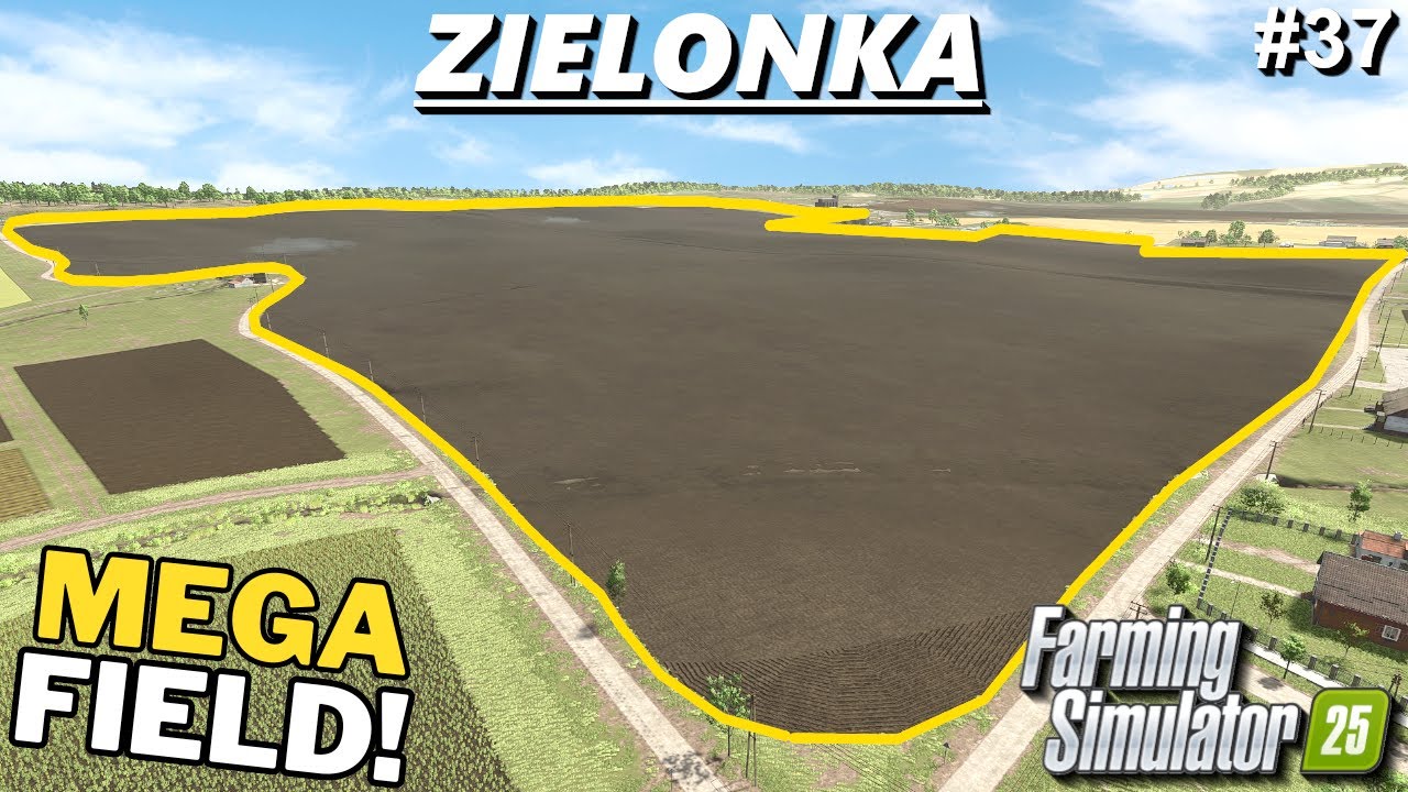 СОЗДАЕМ САМОЕ БОЛЬШОЕ ПОЛЕ! 31 ПОЛЕ В 1! | Zielonka | Farming Simulator 25 | FS25 #37