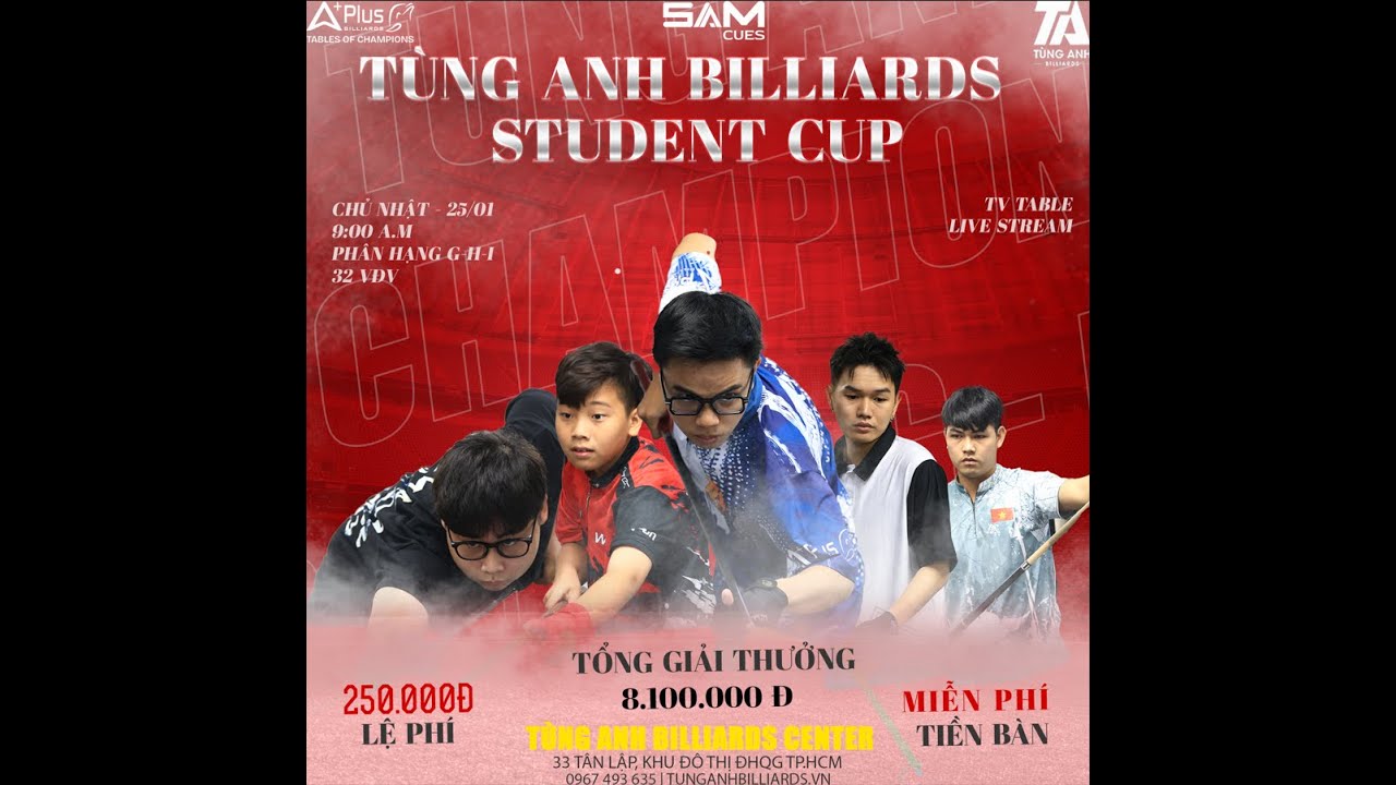 GIẢI ĐẤU STUDENT CUP U25 | TÙNG ANH BILLIARDS CENTER