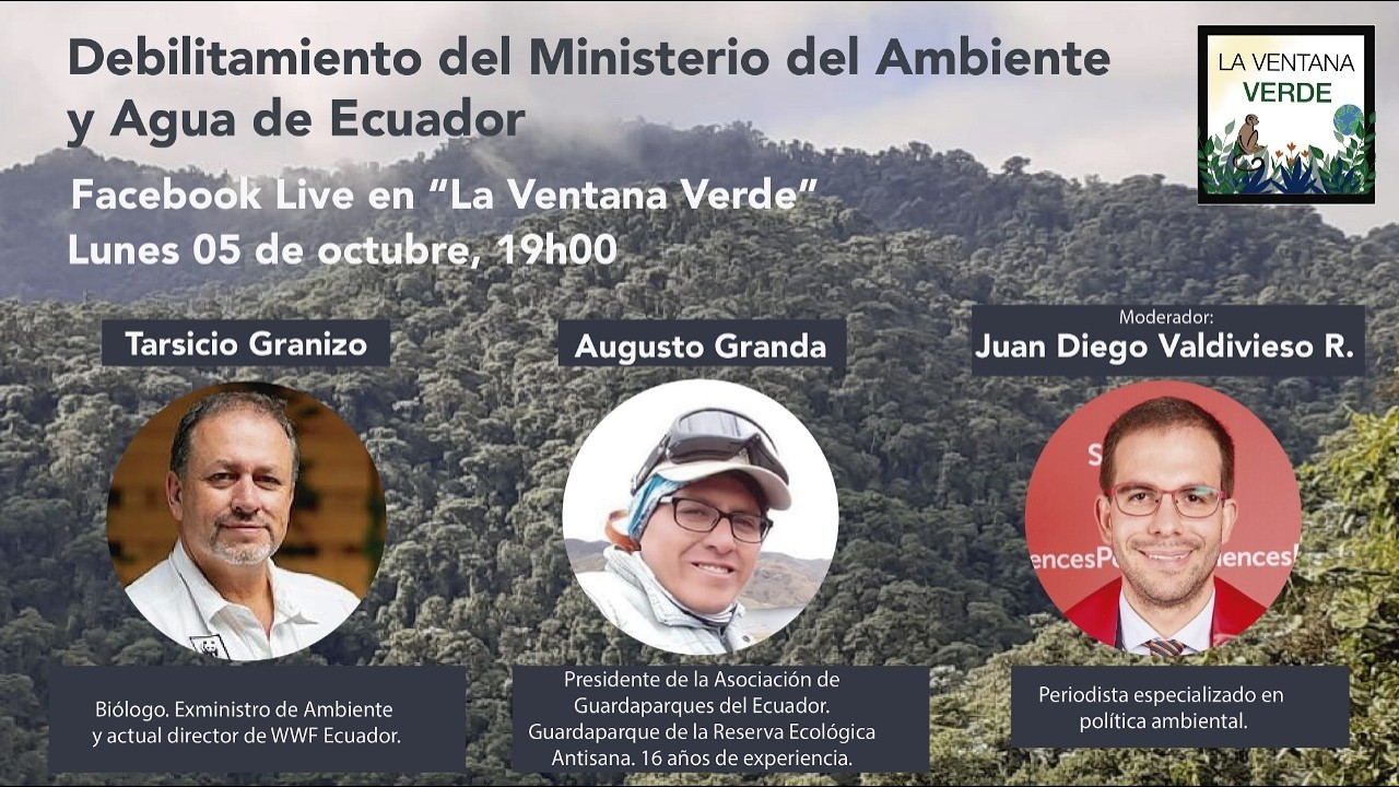 Debilitamiento institucional del ex Ministerio del Ambiente, Agua y Transición Ecológica de Ecuador