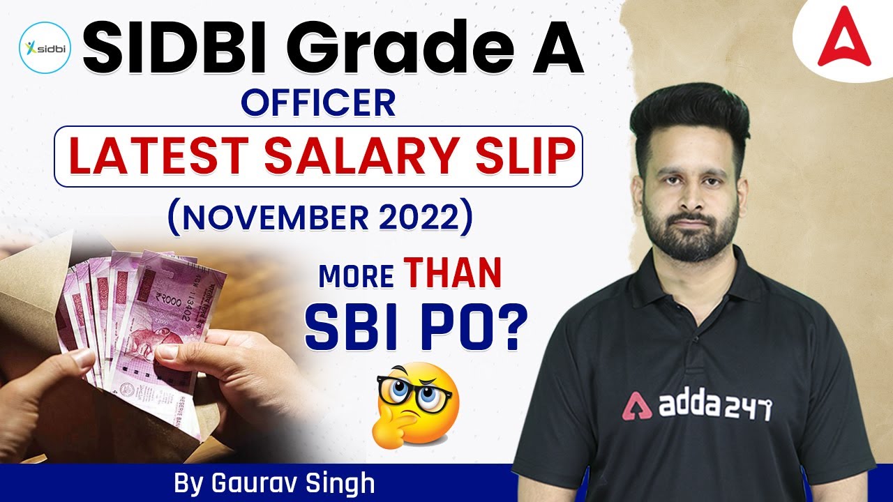 SIDBI Grade A Officer | Latest Salary Slip (November 2022) | More than SBI PO..? | By Gaurav Singh