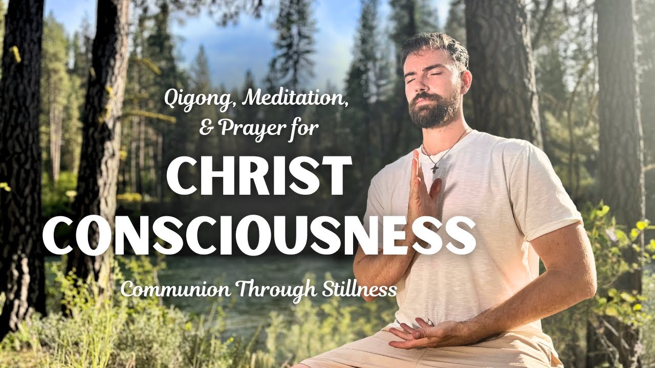 Do This Every Day and Attain CHRIST CONSCIOUSNESS: Daily 7 Minute Qigong, Meditation, & Prayer