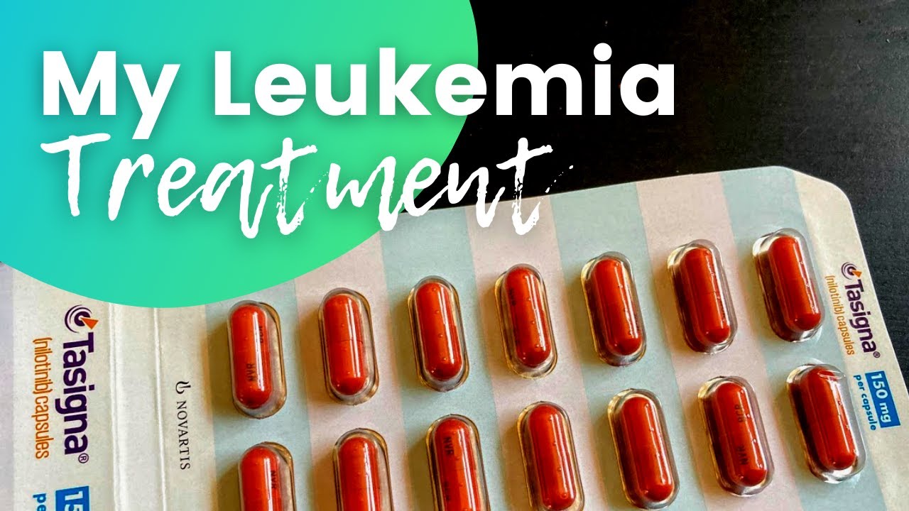 CML Treatment-Tasigna (Nilotinib) /Chronic Myeloid Leukemia Treatment/My Leukemia Treatment/TKI