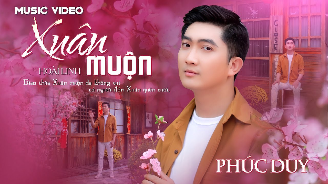Bài hát đang 🔥HOT🔥 XUÂN MUỘN | PHÚC DUY | OFFICIAL MUSIC VIDEO 4K | MV NHẠC XUÂN MỚI NHẤT 2026