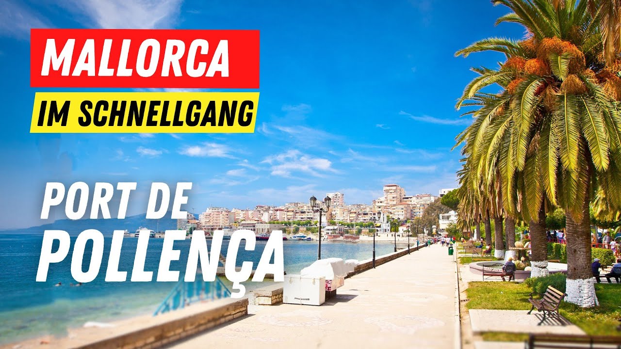 Strand und Stadtspaziergang Port de Pollen&ccedil;a 🌴🌞 Mallorca Timelapse