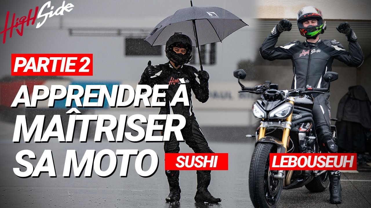&Eacute;MISSION - Apprendre &agrave; ma&icirc;triser sa moto (Partie 2)