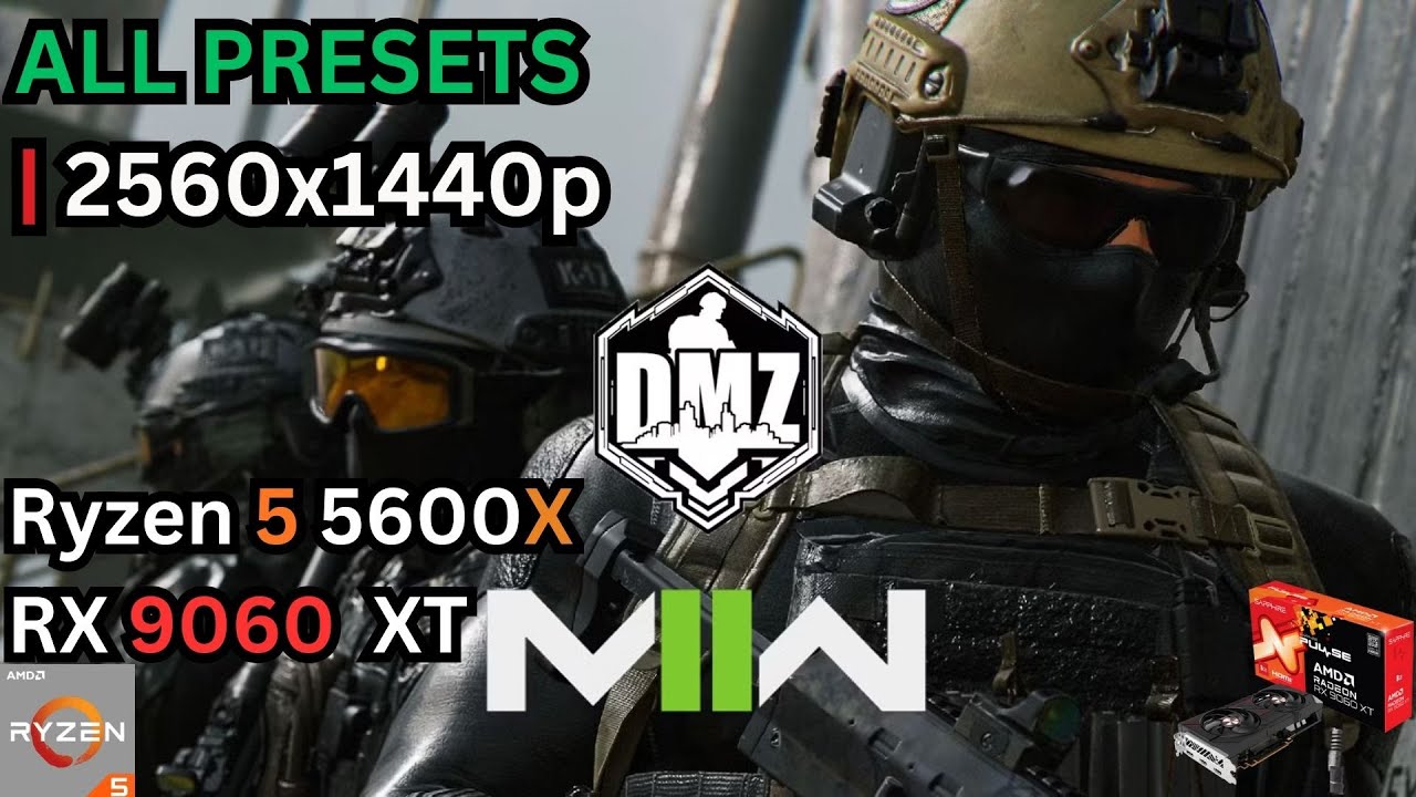 Call of Duty: MWII DMZ | RX 9060 XT 16GB | RYZEN 5 5600X | All Presets 2560x1440p | FSR2.1