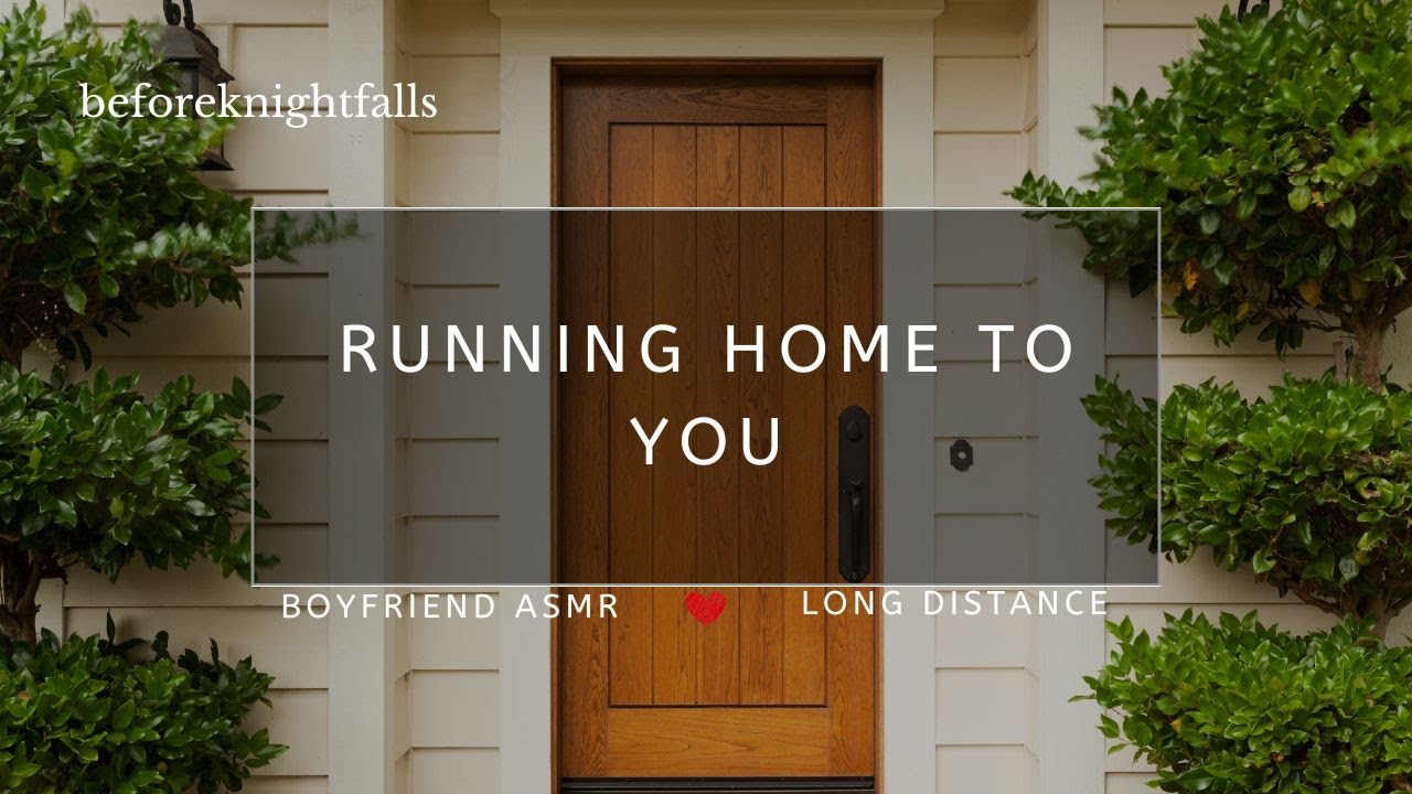 ASMR: running home to you