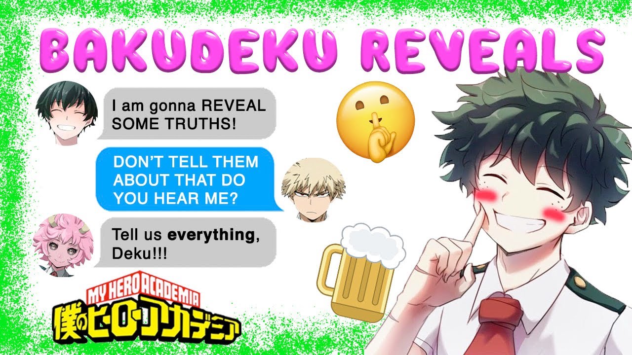 Deku Gets DRUNK And REVEALS SECRETS! ☘️ BNHA Texts - MHA Chat - BakuDeku