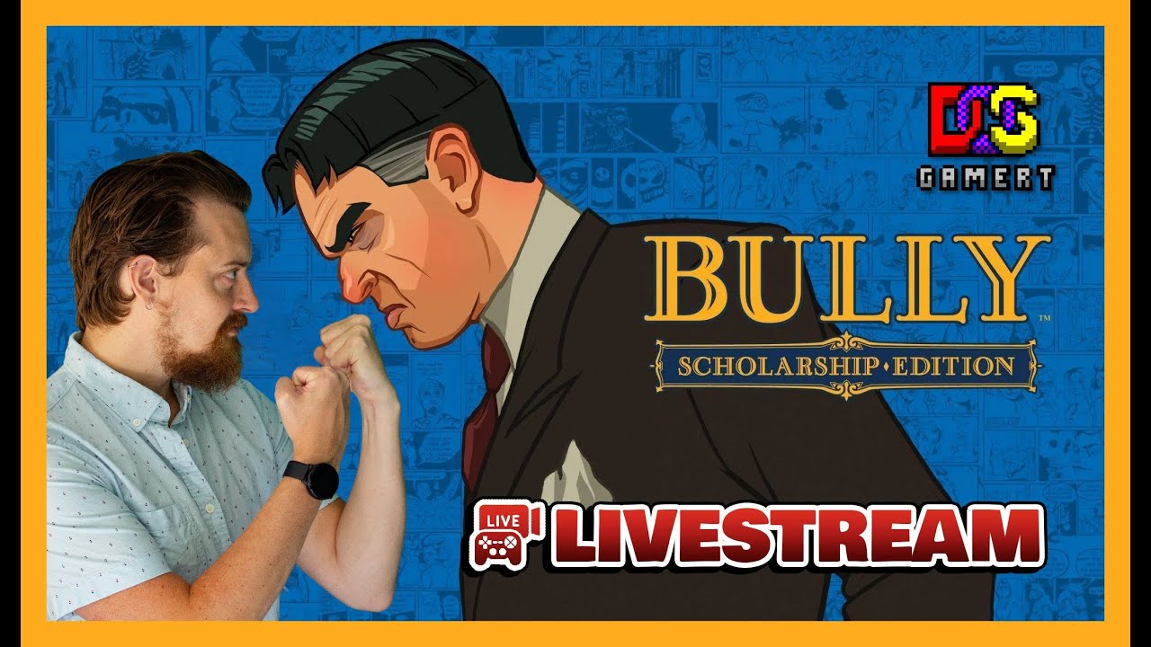 Retrogaming: ⭐ Bully (2006) [Livestream] 🔴