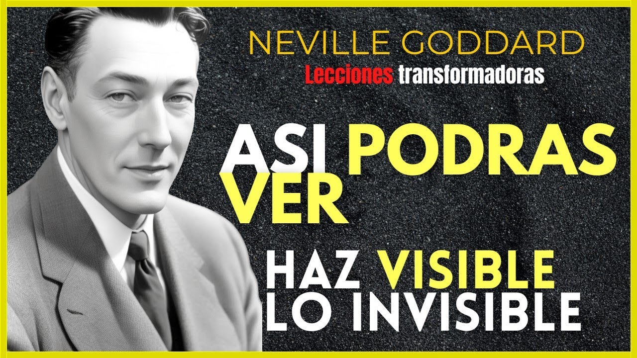 Asi PODRAS VER LA CUARTA DIMENSION ✔ MATERIALIZA  lo INVISIBLE✔Neville Goddard