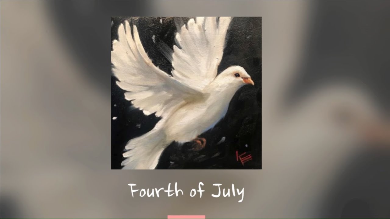 Fourth Of July [ 1 hour ]
