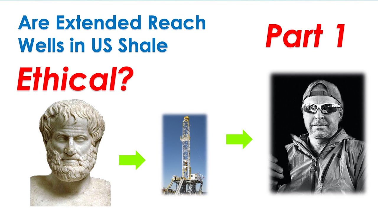 A $125 Billion Mistake? Extended Reach Drilling in Shale - Part1
