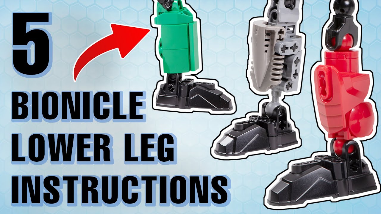 5 Instructions for Bionicle Lower Leg Designs - How To