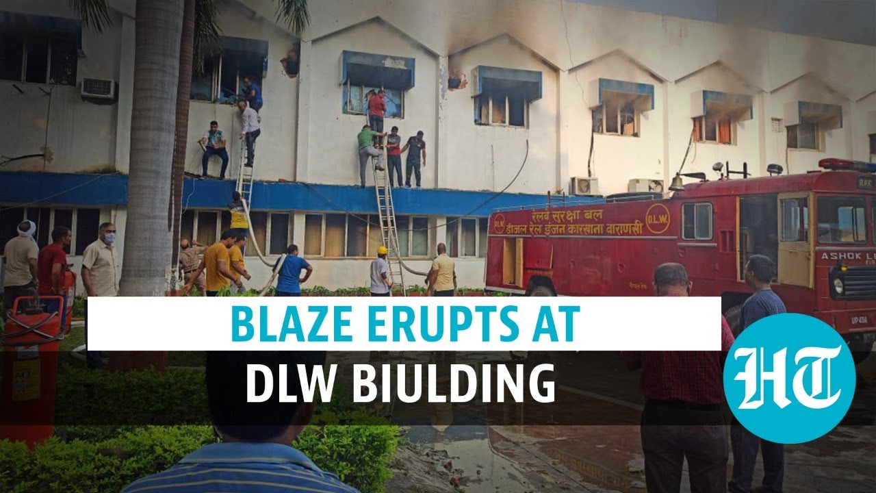 Fire at Varanasi&lsquo;s Diesel Locomotive Works building, no injuries reported