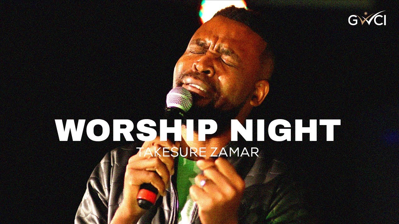 Gateway Church International Worship Night | Takesure Zamar | 29 April 2022