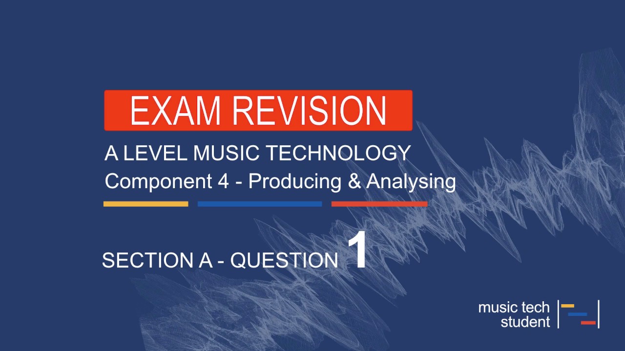 Component 4 - Producing and Analysing revision session Question 1