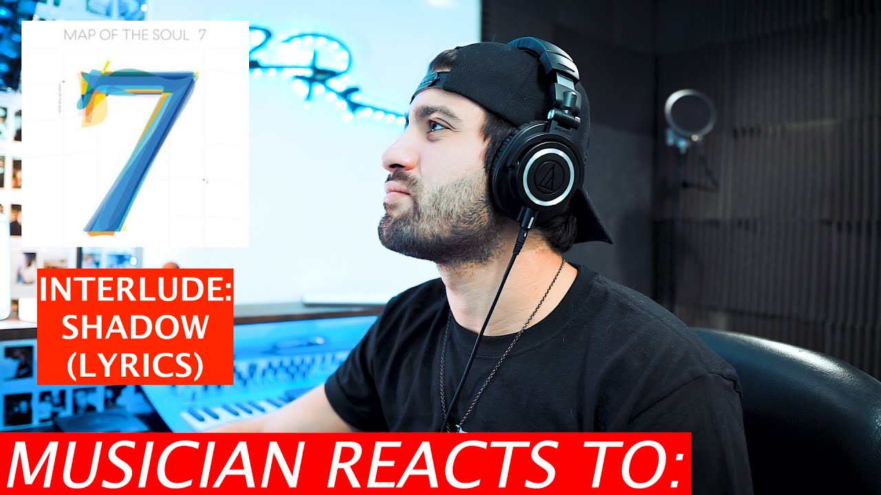 Musician Reacts To BTS Interlude: Shadow - Lyric Breakdown