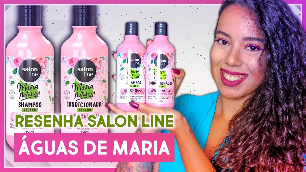 RESENHA &Aacute;GUAS DE MARIA DE SALON LINE MARIA NATUREZA [ NO E LOW POO ]- Tamires Maia