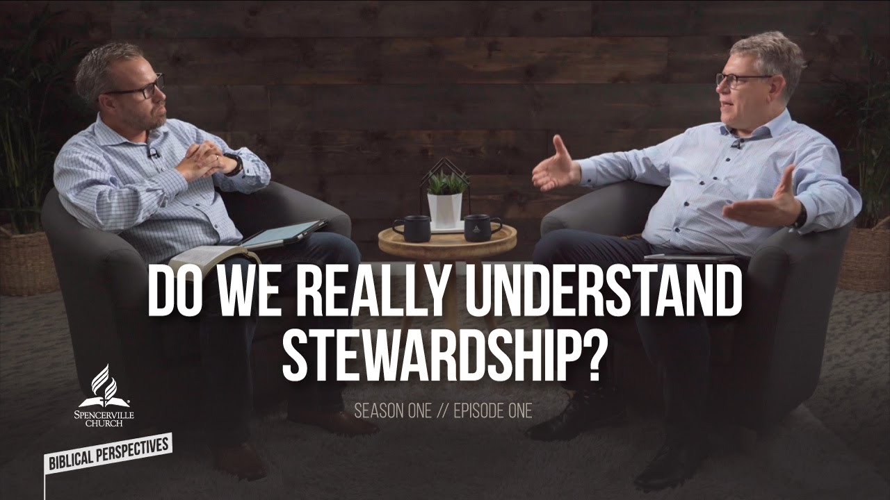Introduction: Do We Really Understand Stewardship? - Biblical Perspectives, A Bible Study Series