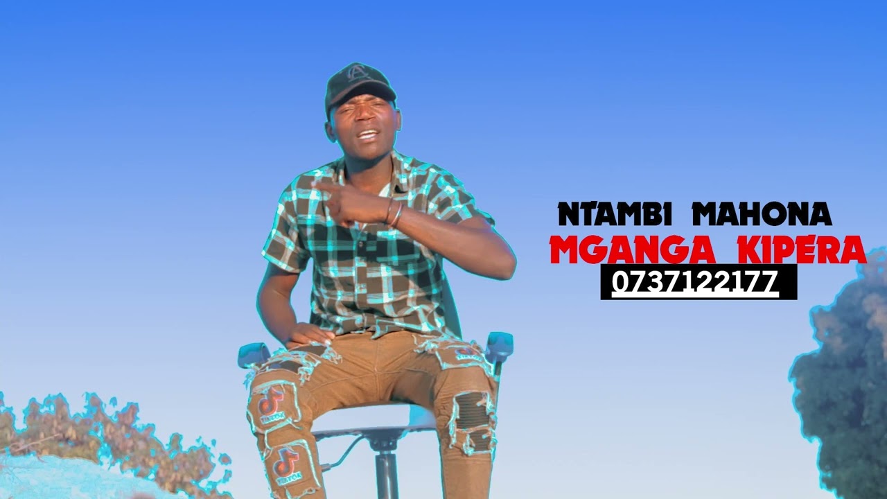 NTAMBI MAHONA_ UJUMBE WA MGANGA KIPERA