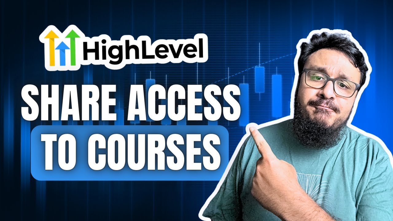 How to Give Someone Access to Your Course in GoHighLevel (Step-by-Step)