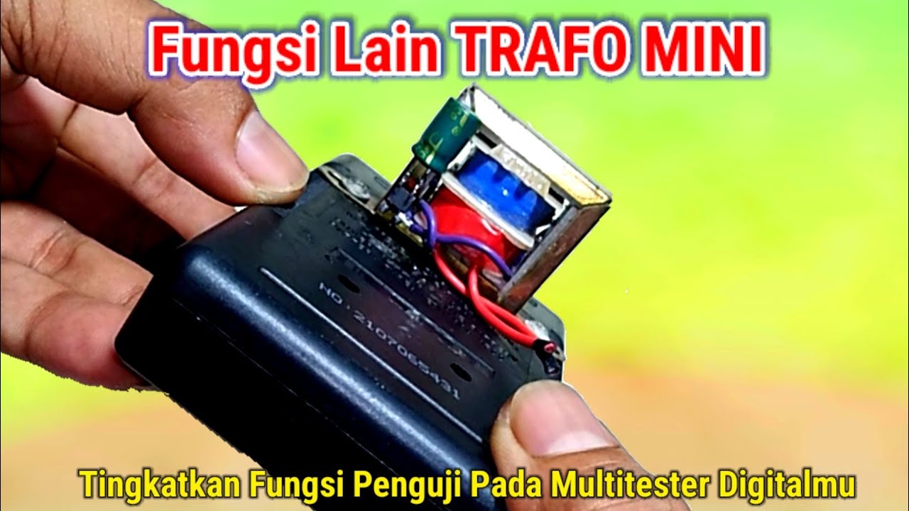 ternyata TRAFO KECIL dapat meningkatkan fungsi Multimeter digital untuk Tester LED AutoVolt & Zener
