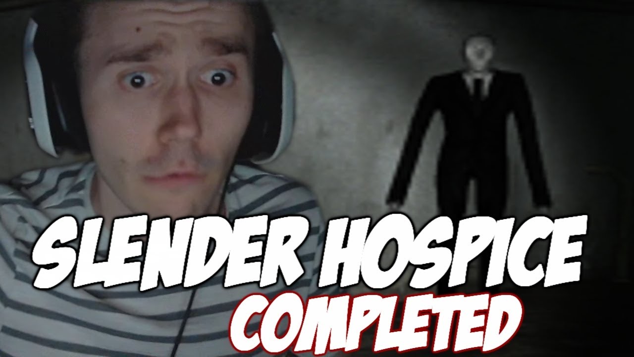 Slender Hospice | 8/8 COMPLETED!