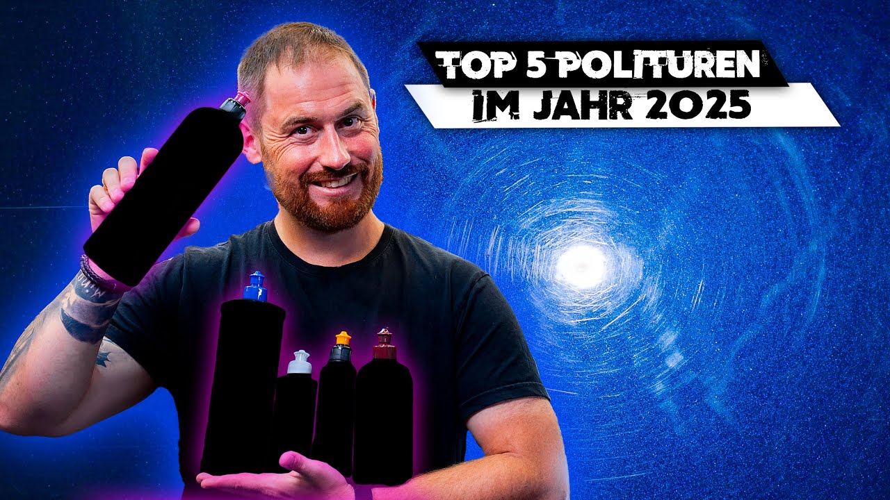Glanzgarantie 2025? // Unsere TOP 5 Polituren