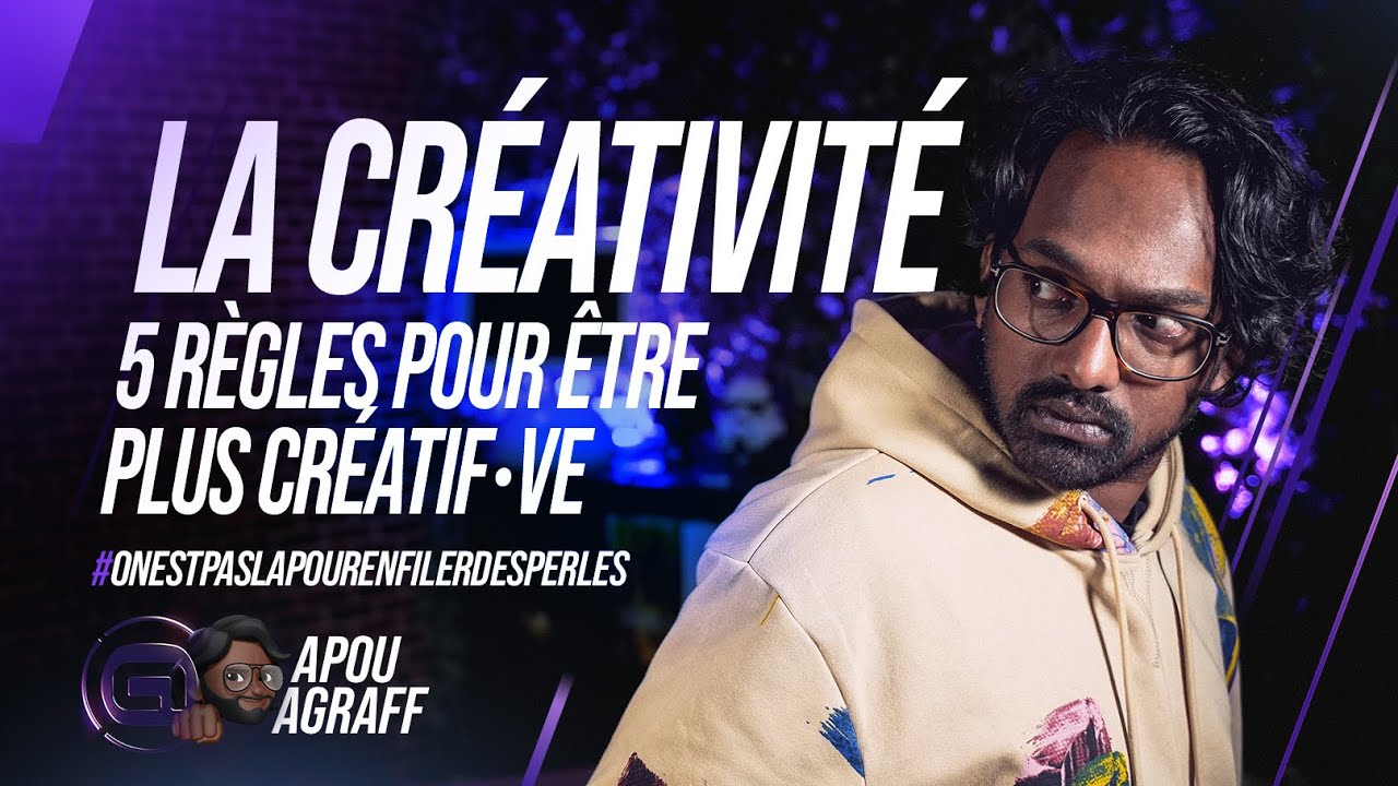 🎨 La Créativité c'est quoi ? Et mes 5 règles pour être plus créatif·ve 👊🏾