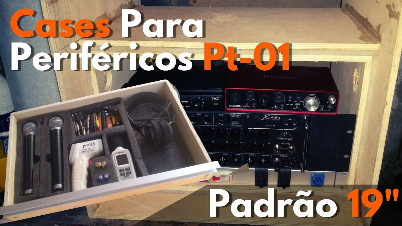 COMO FAZER CASE PRA MESA DE SOM XR18 PRERIFERICOS, NOTEBOOK E MESA DMX 512 COM GAVETA - PT - 01